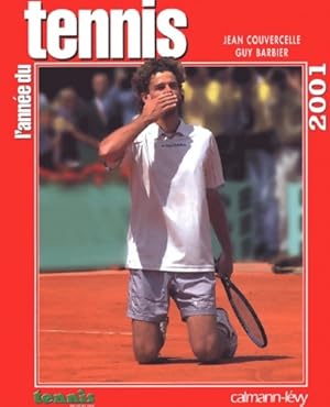 L'ann?e du tennis 2001 - Jean Couvercelle