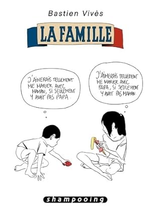 Bastien Vivès Tome II : : La Famille - VIVES-B