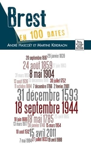Brest en 100 dates - Andr  Hasco t