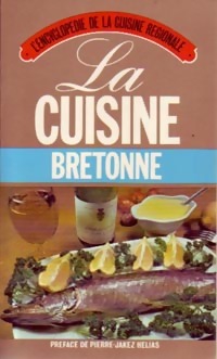 La cuisine bretonne - Collectif