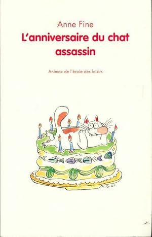 Bild des Verkufers fr L'anniversaire du chat assassin - Anne Fine zum Verkauf von Book Hmisphres