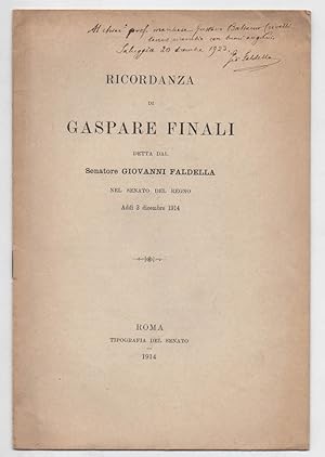 Ricordanza di Gaspare Finali detta dal Senatore Giovanni Faldella nel Senato del Regno. Addì 3 di...