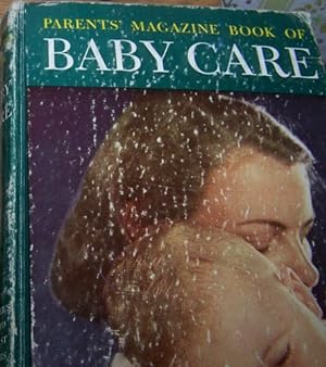 Bild des Verkufers fr The Parent's Magazine Book of Baby Care (A Mother's Guide to the First Six Years) zum Verkauf von Redux Books