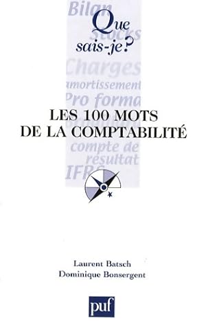 Les 100 mots de la comptabilité - Dominique Bonsergent