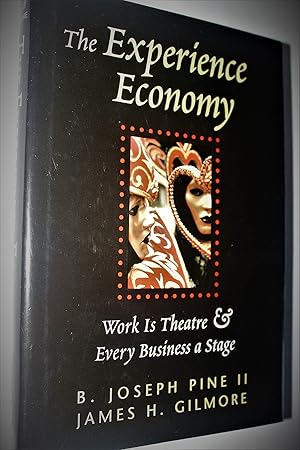 Seller image for The Experience Economy: Work Is Theater & Every Business a Stage for sale by Redux Books