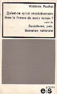 Image du vendeur pour Qu'est-ce que la philosophie marxiste ? Tome II : Qu'est-ce qu'un r?volutionnaire dans la France de notre temps ? - Waldeck Rochet mis en vente par Book Hmisphres