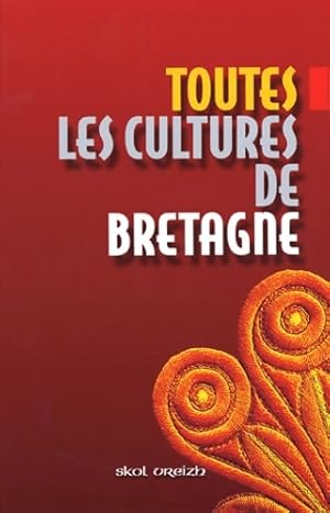 Toutes les cultures de Bretagne - Jean Bescond