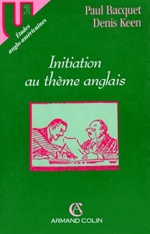 Seller image for Initiation au th?me anglais - Denis Keen for sale by Book Hmisphres