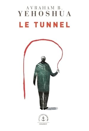 Seller image for Le tunnel : Roman - Avraham B. Yehoshua for sale by Book Hmisphres