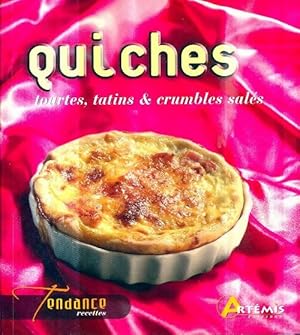 Quiches. Tourtes, Tatins et Crumbles - Collectif