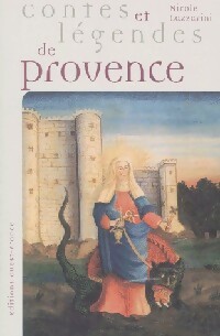 Contes et légendes de Provence - Nicole Lazzarini