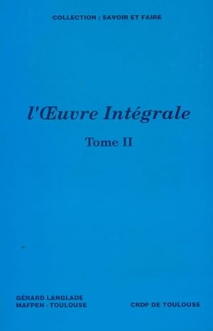 Bild des Verkufers fr L'oeuvre int?grale tome II - Gerard Langlade zum Verkauf von Book Hmisphres