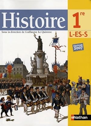 Bild des Verkufers fr Histoire 1?res L, ES, S - Guillaume Le Quintrec zum Verkauf von Book Hmisphres