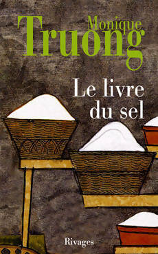 Immagine del venditore per Le livre du sel - Monique Truong venduto da Book Hmisphres