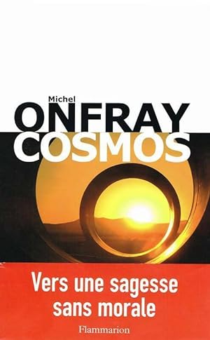 Image du vendeur pour Cosmos. Une ontologie mat?rialiste - Michel Onfray mis en vente par Book Hmisphres