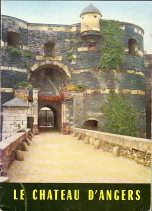 Le château d'Angers - Collectif