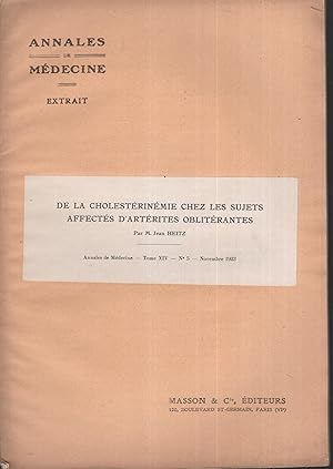 Immagine del venditore per Annales de Mdecine - Extrait : De la Cholestrinmie chez les sujets affects d'Artrites Oblitrantes. venduto da PRISCA