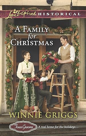 Seller image for A Family for Christmas (Texas Grooms (Love Inspired Historical), 3) for sale by Reliant Bookstore