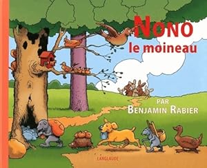 Image du vendeur pour Nono le moineau - Benjamin Rabier mis en vente par Book Hmisphres