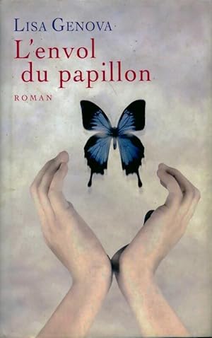 Image du vendeur pour L'envol du papillon - Lisa Genova mis en vente par Book Hmisphres