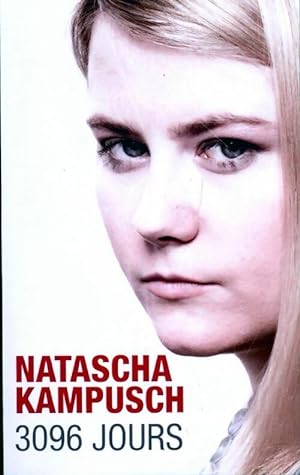 Image du vendeur pour 3096 Jours - Natascha Kampusch mis en vente par Book Hmisphres