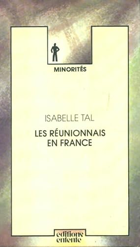 Les R?unionnais en France - Isabelle Tal
