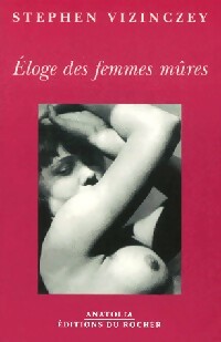 Image du vendeur pour Eloge des femmes m?res - Stephen Vizinczey mis en vente par Book Hmisphres