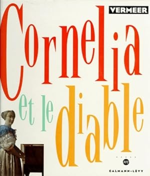 Corn lia et le diable illustr  par vermeer - Isabelle Jan