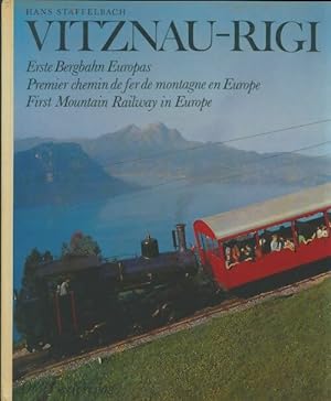 Bild des Verkufers fr Vietznau-Rigi : Erste Bergbahn Europas - Hans Staffelbach zum Verkauf von Book Hmisphres