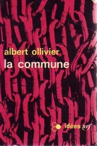 Seller image for La Commune - Albert Ollivier for sale by Book Hmisphres