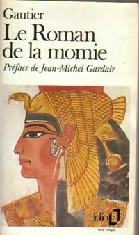 Image du vendeur pour Le roman de la momie - Th?ophile Gautier mis en vente par Book Hmisphres