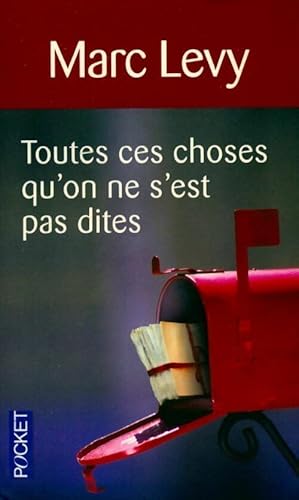 Image du vendeur pour Toutes ces choses qu'on ne s'est pas dites - Marc Levy mis en vente par Book Hmisphres