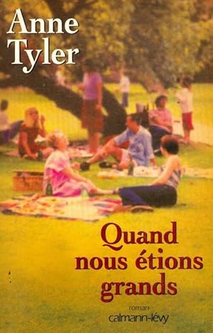 Imagen del vendedor de Quand nous ?tions grands - Anne Tyler a la venta por Book Hmisphres