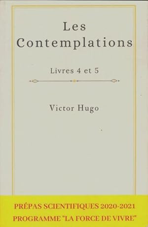 Les contemplations livre 4 et 5 - Victor Hugo