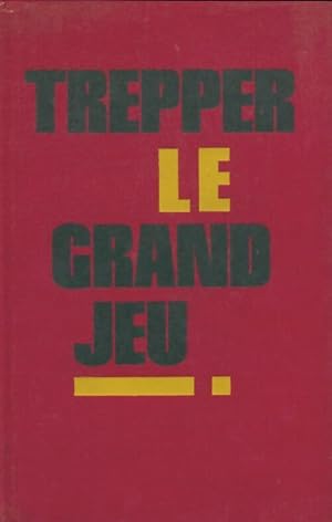 Le grand jeu - Léopold Trepper