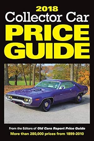 Seller image for 2018 Collector Car Price Guide: From the Editors of Old Cars Report Price Guide for sale by WeBuyBooks