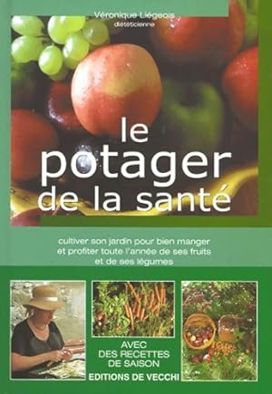 Le potager de la sant  - V ronique Li geois