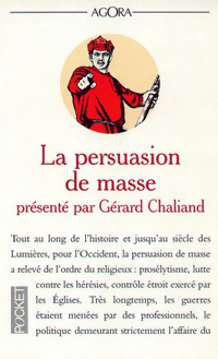 Seller image for La persuasion de masse - G?rard Chaliand for sale by Book Hmisphres