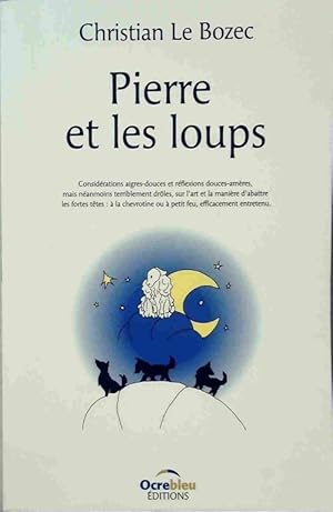 Imagen del vendedor de Pierre et les loups - Christian Le Bozec a la venta por Book Hmisphres