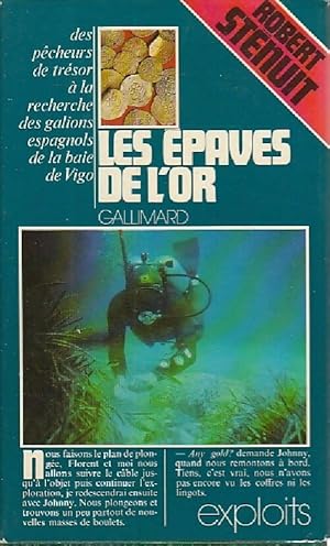 Les épaves de l'or - Robert Stenuit