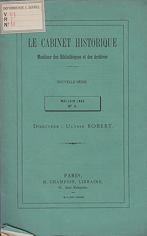 Bild des Verkufers fr Le Cabinet Historique - Moniteur des Bibliothques et des Archives - Nouvelle srie - Mai/Juin 1883 - N 3. zum Verkauf von PRISCA