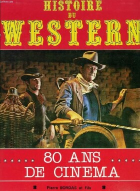 Image du vendeur pour Histoire du western mis en vente par librairie le Parnasse