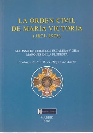 Bild des Verkufers fr La orden civil de Mara Victoria (1871-1873) zum Verkauf von Librera Cajn Desastre