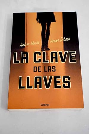 Seller image for La clave de las llaves for sale by Alcan Libros