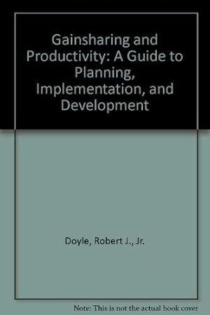 Bild des Verkufers fr Gainsharing and Productivity: A Guide to Planning, Implementation, and Development zum Verkauf von Redux Books