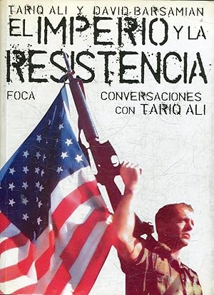 Seller image for EL IMPERIO Y LA RESISTENCIA. Conversaciones con TARIQ ALI for sale by Libreria Anticuaria Camino de Santiago