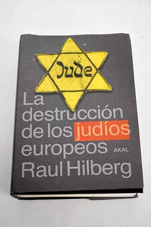 Imagen del vendedor de La destruccin de los judos europeos a la venta por Alcan Libros