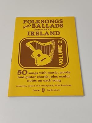 Folksongs And Ballads Popular In Ireland Volume 2