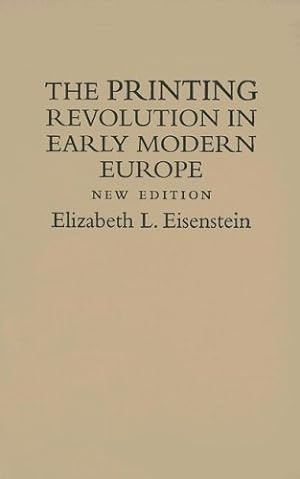 Seller image for The Printing Revolution in Early Modern Europe for sale by -OnTimeBooks-