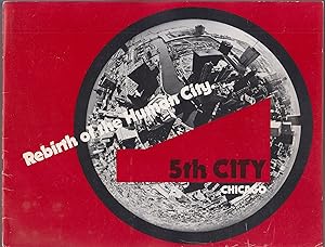 Rebirth of the Human City 5th City Chicago